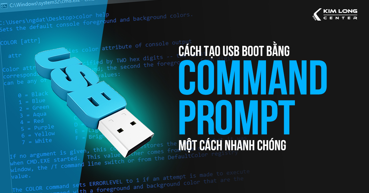 Hướng dẫn tạo USB Boot bằng Command Prompt nhanh chóng